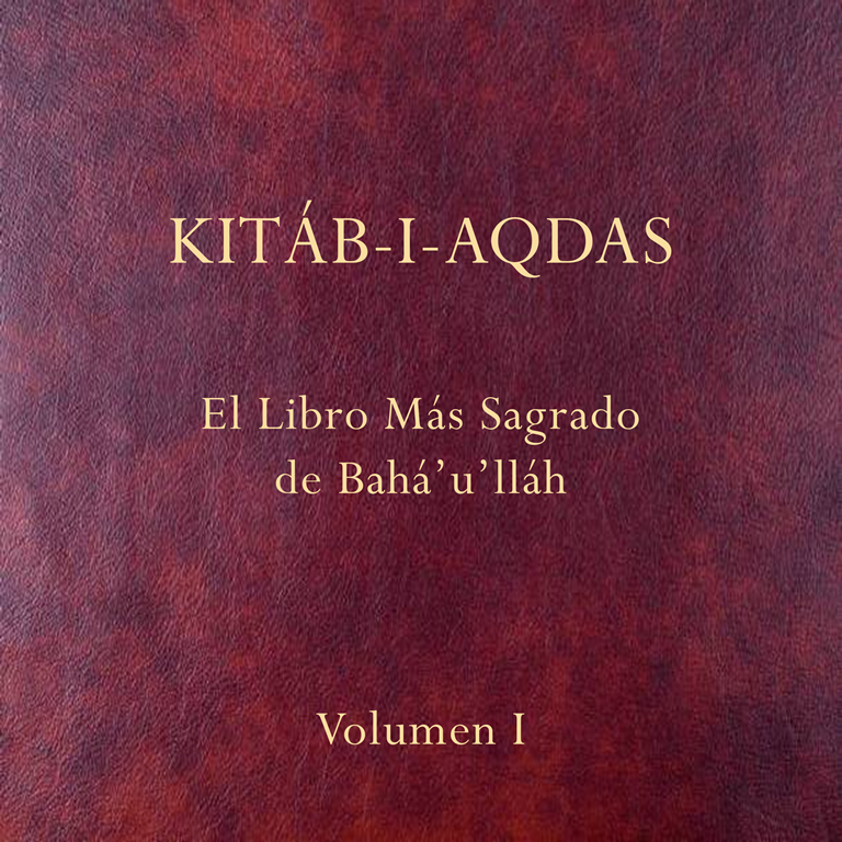 El Kitáb-i-Aqdas, Vol I