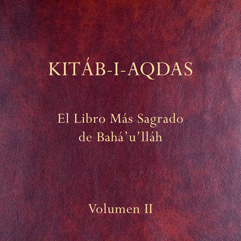 El Kitab-i-Aqdas, Vol II