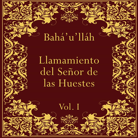 Llamamiento del Señor de las Huestes, Vol I